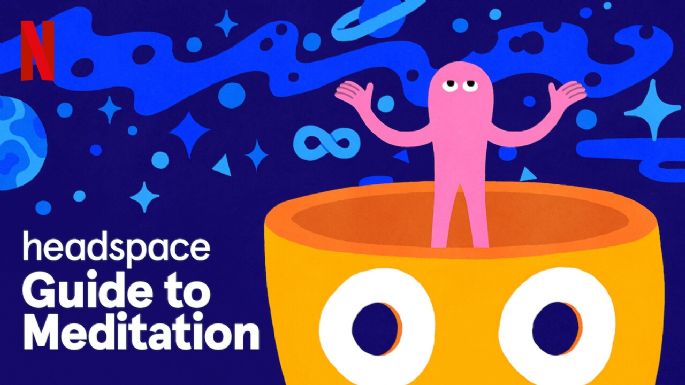 'Guía Headspace para la meditación', la serie de Netflix que ayudará a relajarte